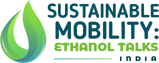 Sustainable Mobility: Ethanol Talks India
